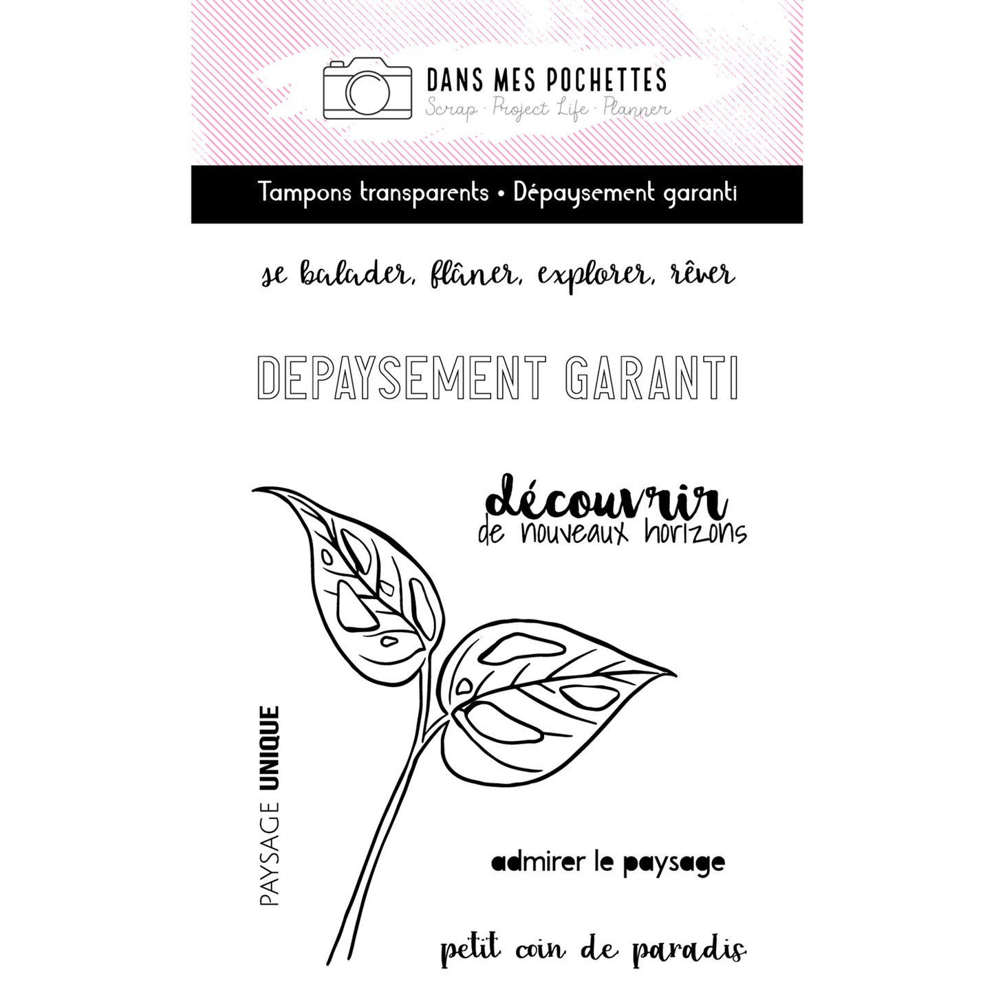 Tampons transparents - Dépaysement garanti